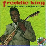 Freddie King - Live at the Electric Ballroom, 1974