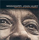 Mississippi John Hurt - Complete Studio Recordings